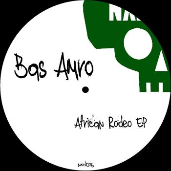 Bas Amro - African Rodeo - EP