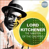 Lord Kitchener - The Master of the Calypso