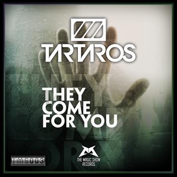 Tartaros - They Come For You
