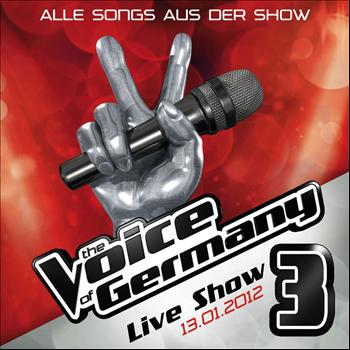 The Voice Of Germany - 13.01. - Alle Songs aus der Live Show #3
