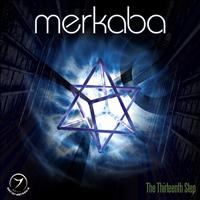 Merkaba - The Thirteenth Step