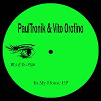 PaulTronik - In My House EP