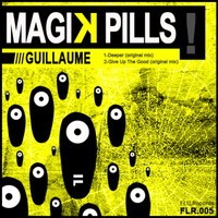 Guillaume - Magik Pills