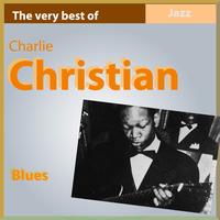Charlie Christian - The Very Best of Charlie Christian: Blues