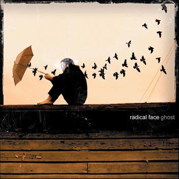 Radical Face - Ghost