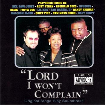 Various Artists - Lord I Won’t Complain (Stage Soundtrack)