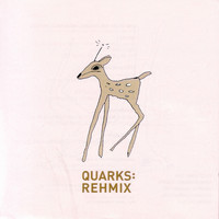 Quarks - Rehmix