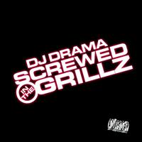 DJ Drama - Screwed In The Grillz Vol. 1