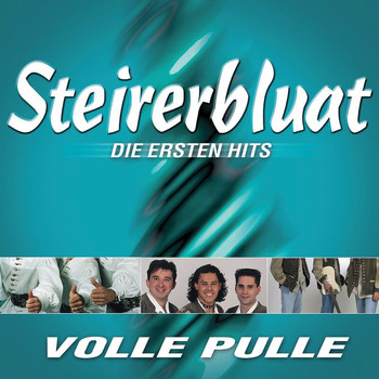 Steirerbluat - Volle Pulle