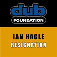 Ian Hagle - Resignation