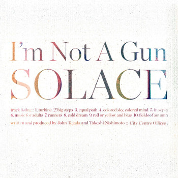 I'm Not A Gun - Solace