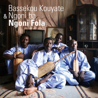 Bassekou Kouyate + Ngoni ba - Ngoni Fola