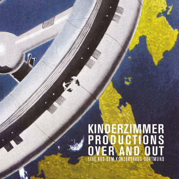 Kinderzimmer Productions - Over And Out - Live aus dem Konzerthaus Dortmund