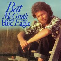 Bat McGrath - From the Blue Eagle