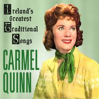 Carmel Quinn - Ireland's Greatest Traditional Songs