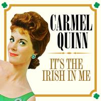 Carmel Quinn - It's The Irish In Me