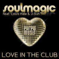 Soulmagic - Love in the Club