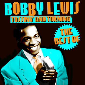 Bobby Lewis - Tossin' and Turnin' - The Best of