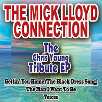 The Mick Lloyd Connection - The Chris Young Tribute EP