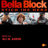 Ali N. Askin - Bella Block - Stich ins Herz (Original Soundtrack)
