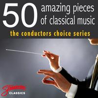 The Royal Festival Orchestra - 50 Amazing Pieces of Classical Music - The Conductors Choice Series