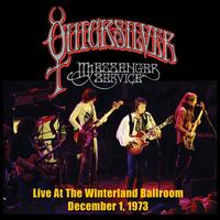 Quicksilver Messenger Service - Live At the Winterland Ballroom - December 1, 1973