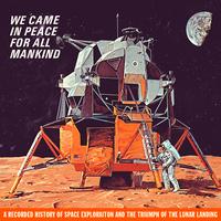 Nasa - We Came in Peace for All Mankind