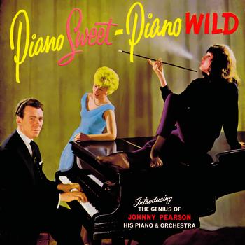 Johnny Pearson - Piano Sweet - Piano Wild
