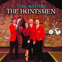 The Huntsmen - Folk Masters