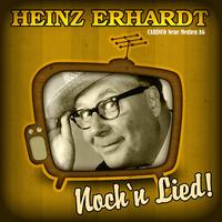 Heinz Erhardt - Heinz Erhardt - Noch’n Lied (Original Recordings)