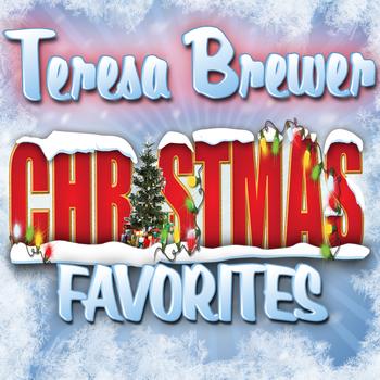 Teresa Brewer - Christmas Favorites