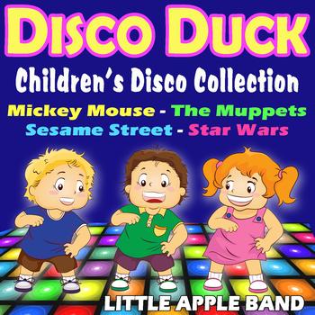 Little Apple Band - Disco Duck - Children's Disco Collection