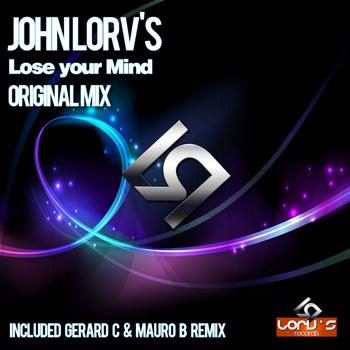 John Lorv's - Lose Your Mind - EP