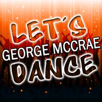 George McCrae - Let's Dance