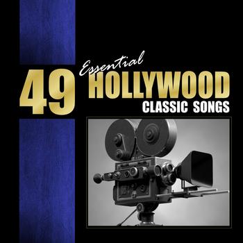 Various Artists - 49 Essential Hollywood Classic Songs