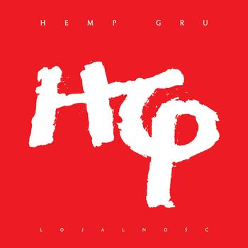 Hemp Gru - Lojalność