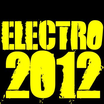 Various Artists - Electro 2012
