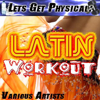 Various Artists - Let's Get Physical: Latin Workout