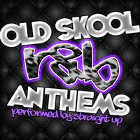 Straight Up - Old Skool R&B Anthems