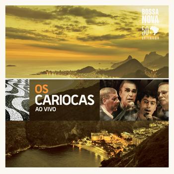 Os Cariocas - Os Cariocas: The Best of (Live)