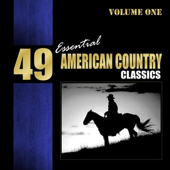 Various Artists - 49 Essential American Country Classics Vol. 1
