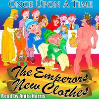 Anita Harris - Once Upon a Time: The Emperor's New Clothes