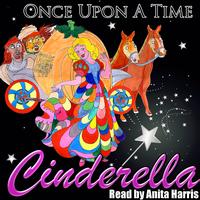 Anita Harris - Once Upon a Time: Cinderella