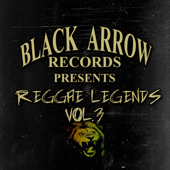 Various Artists - Black Arrow Presents Reggae Legends Vol 3