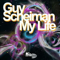 Guy Scheiman - My Life