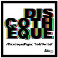 Steven Redant & Jean Philips - Discotheque (Pagano 'Trade' Remix)