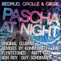 Bedrud, Grolle & Giese - Pascha At Night