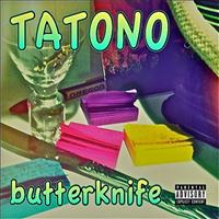 Tatono - Butterknife