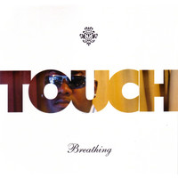 Touch - Breathing