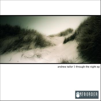 Andrew Tailor - Through The Night EP